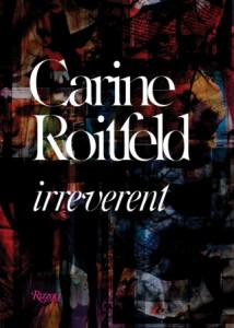 Carine-Roitfeld-Irreverent-Book-Preview-Pictures